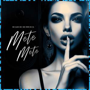 Mete Mete (Explicit)