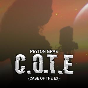 CASE OF THE EX (C.O.T.E) [Explicit]