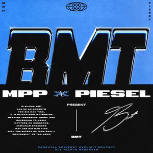 BMT (feat. Piesel) [Explicit]