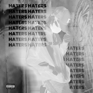 Haters, Pt. 3 (Explicit)