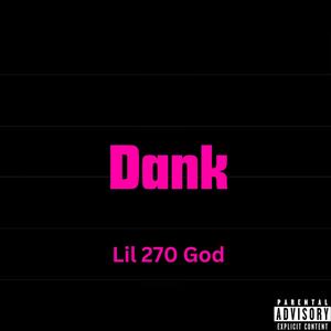 Dank (Explicit)