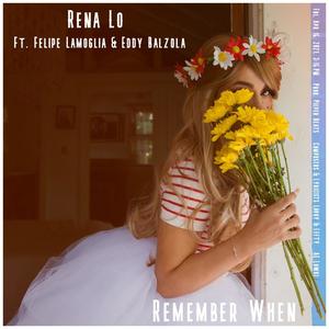 Remember When (feat. Felipe Lamoglia & Eddy Balzola)