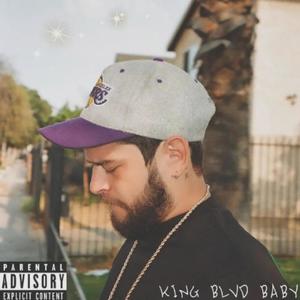 King Blvd Baby (KBB) [Explicit]