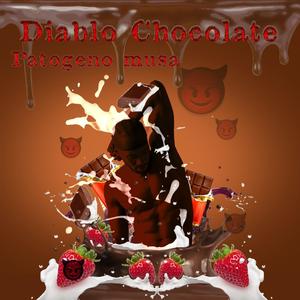 Diablo Chocolate (Explicit)