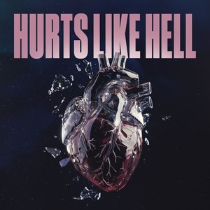 Hurts Like Hell (Explicit)