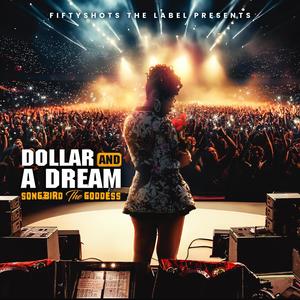 Dollar And A Dream (Explicit)