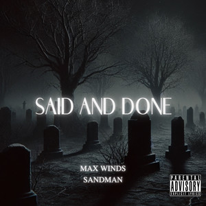 Said & Done (Explicit)