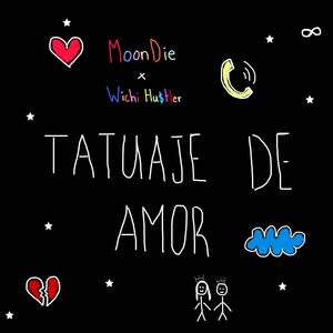 Tatuaje de Amor (feat. Wichi Hu$tler)