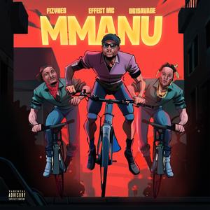 Mmanu (feat. Effect mc & Og1savage)