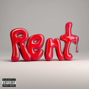 Rent (Explicit)