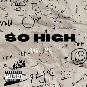 So High