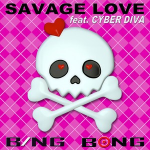Savage Love(Laxed - Siren Beat) (Vocaloid Version)