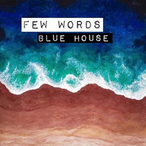 Blue House (Explicit)