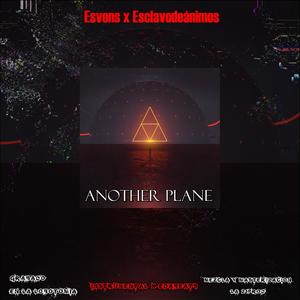 ANOTHER PLANE(feat. ESCLAVODEÁNIMOS) (Explicit)