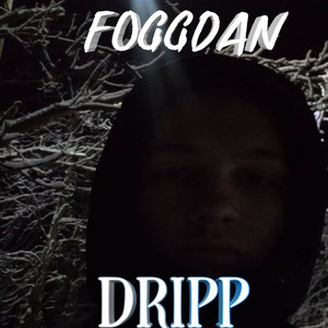 Dripp (Explicit)