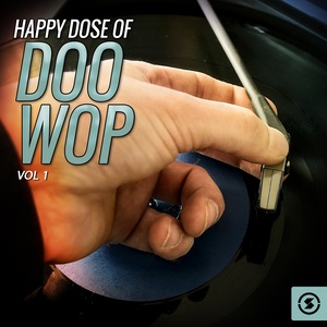 Happy Dose of Doo Wop, Vol. 1