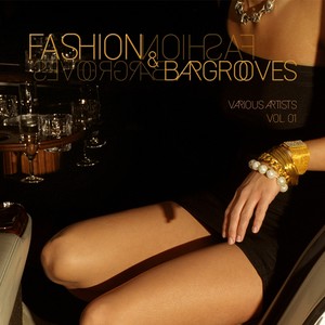 Fashion & Bargrooves, Vol. 1