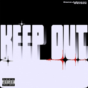 Keep Out (Explicit)