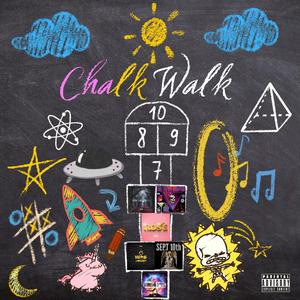 Chalk Walk (Explicit)