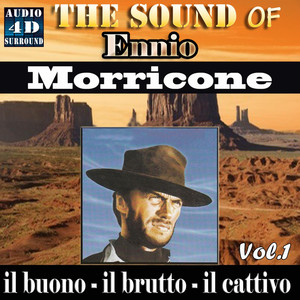 The Sound Of Ennio Morricone Vol. 1: Il Buono, Il Brutto, Il Cattivo