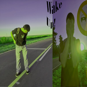 Wake Up (Explicit)