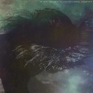 it all ends eventually right?