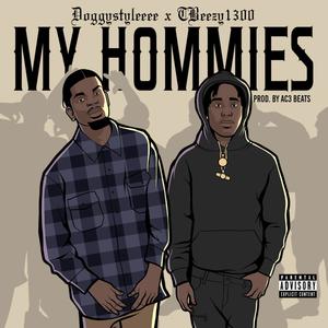 My Hommies (feat. TBeezy1300) [Explicit]