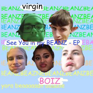 See You in my BEANZ - EP (Explicit)