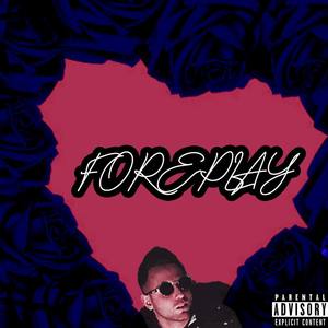 Foreplay (feat. Vincent Vega)