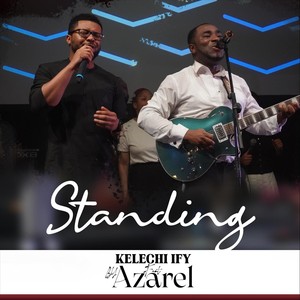 Standing [feat. Azarel] (Live)