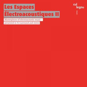 Les Espaces Électroacoustiques II