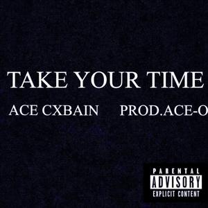 Take Your Time (Explicit)