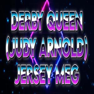 Derby Queen (Judy Arnold)