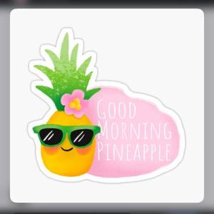 Good Morning Pineapple (Looking Very Good Very Nice) [Explicit]