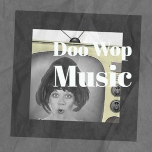 Doo Wop Music