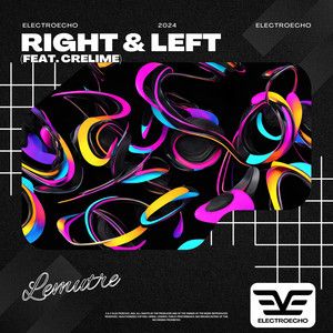 Right & Left (feat. Crelime)