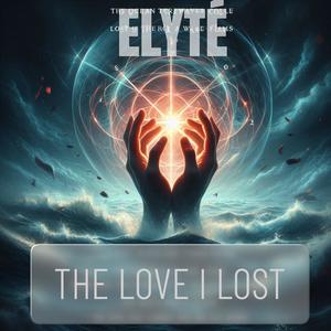 The Love I Lost