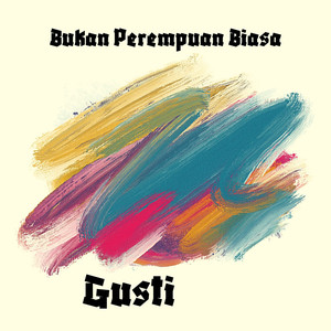 Bukan Perempuan Biasa