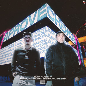 Aprovechemos (Explicit)