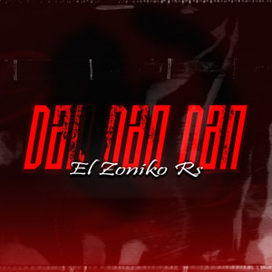 Dan Dan Dan (Explicit)