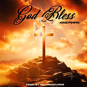 God Bless (Explicit)