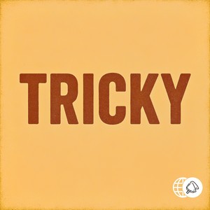 Tricky
