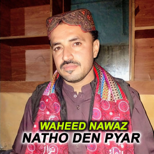 Natho Den Pyar