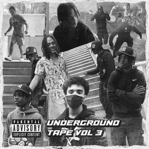 Underground Tape, Vol. 3 (Explicit)