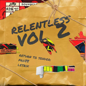 Relentless Vol. 02 (Explicit)