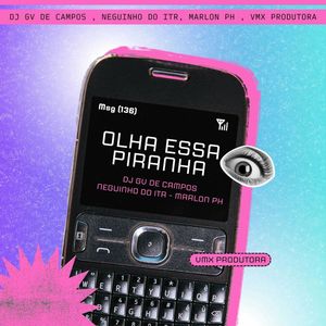 OLHA ESSA PIRANHA (Explicit)