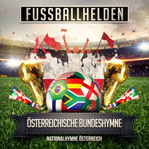 Österreichische Bundeshymne (Nationalhymne Österreich)