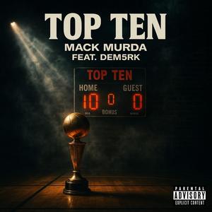 Top Ten (feat. Dem5rk) (Explicit)