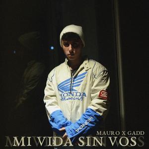 Mi vida sin vos (feat. GADD)