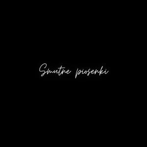 Smutne piosenki (Explicit)